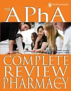 USED-The APhA Complete Review for Pharmacy by Dick R. Gourley (Paperback)