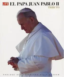 USED-El Papa Juan Pablo II: Tributo by LIFE (Hardcover)