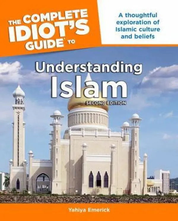 Used Paperback Book - The Complete Idiot's Guide to Understanding Islam (2nd Edition, Revised, Updated) by Yahiya Emerick - English, Religion, Muslim, Koran