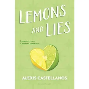 Lemons and Lies -- Alexis Castellanos - Paperback