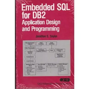 USED-Embedded SQL for DB2: Application design and programming by Jonathan Sayles (Paperback)