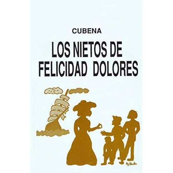 USED-Los Nietos de Felicidad Dolores (Coleccion Ebano y Canela) (Spanish Edition) (Spanish and English Edition) by Cubena (Paperback)