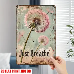 2D Flat Motivational Pink Dandelion Metal Wall Art, Wishing Dandelion Metal Sign, 12x8 Inch, "just Breathe" Dandelion Wish Metal Sign, Suitable for Indoor & Outdoor Use, Used for Room, Home, Restaurant, Garage, Garden Decor
