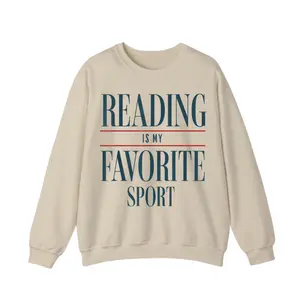 Reading Is My Favorite Sport Sweatshirt – Funny Book Lover Gift, Nerdy Graphic Pullover, Casual Streetwear