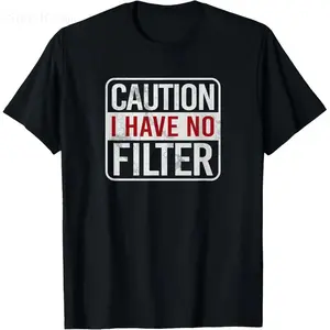 Caution I have no filter Funny sarcastic humor Short Sleeve T-Shirt