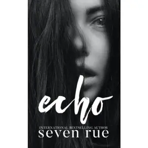 USED-Echo: A Reverse Harem & Age Gap Novel by Seven Rue (Paperback)