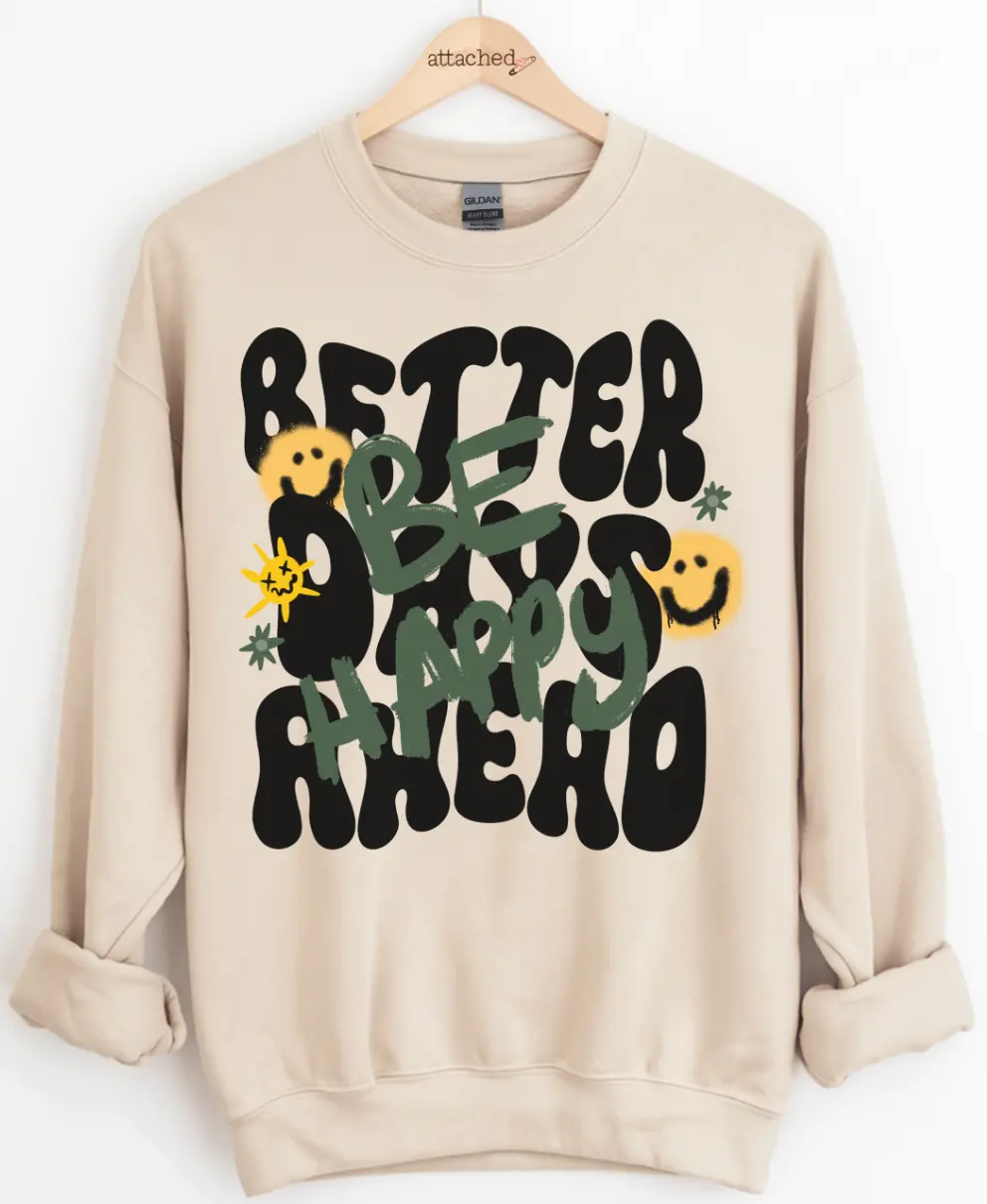 Better Days Ahead Graphic Top Better Days Ahead Graphic Top
