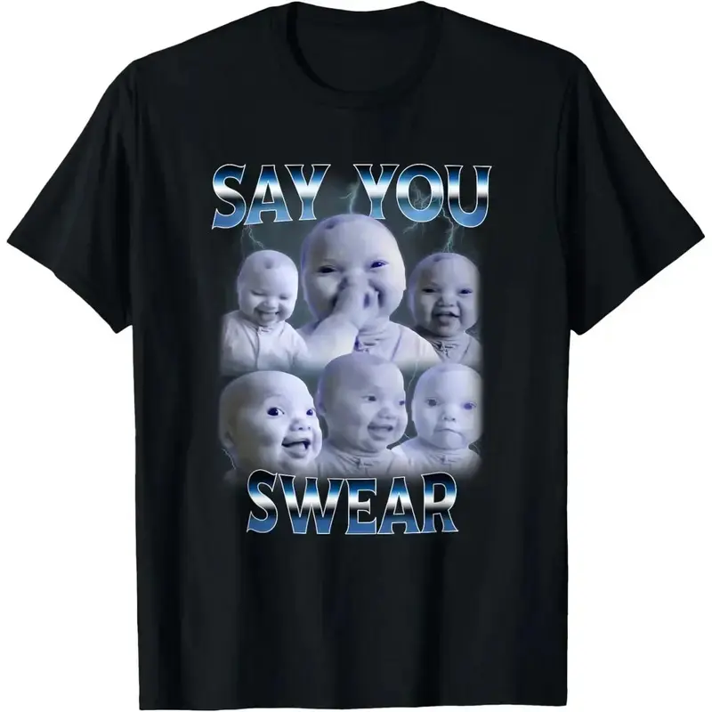 Women's 100% Cotton Short-Sleeve Essential Fit T-Shirt - "Say You Swear" AI Niche, Baby Holding Back Laugh Gen Z Meme Outfits (Pair with Jackets)