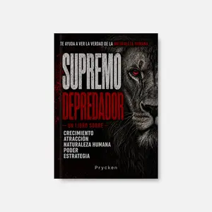 Prycken SUPREMO DEPREDADOR：Un libro sobre crecimiento, atracción, naturaleza humana, poder, estrategia—Daily Reading for Adult Men, Personal Growth, Professional Development,and the Perfect Gift |Limited-Time Shipping Included