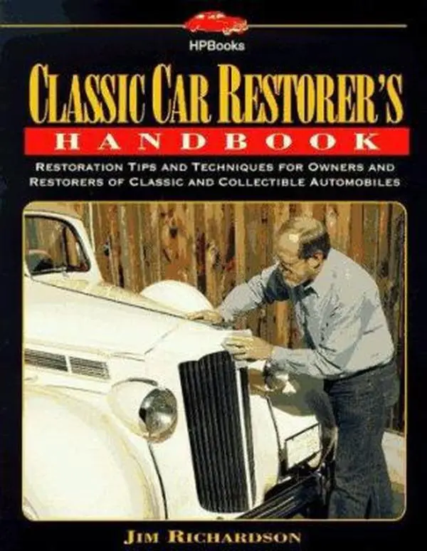 USED Book - Classic Car Restorer's Handbook: Restoration Tips and Techniques for Owners and Restorers of Classic and Collectible Automobiles by Jim Richardson (Paperback) - english