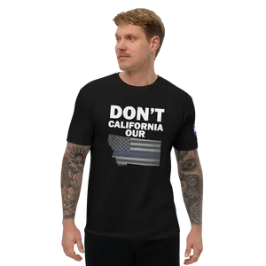 WTLO Don't california our Montana Short Sleeve T-shirt