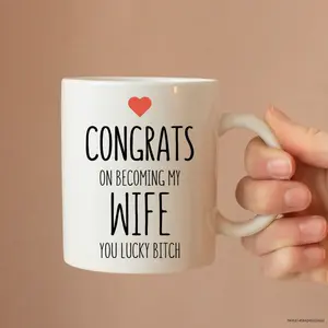 Congrats On Becoming My Wife You Lucky Bitch Ceramic Mug - Gift For Wife - Wedding Gift For Bride - Gift From Groom - Wedding Morning Gift