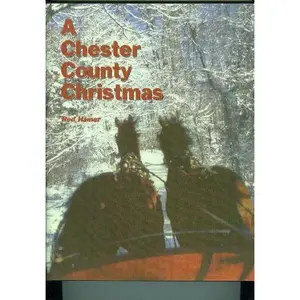 USED Book - A Chester County Christmas by Red Hamer (Hardcover)