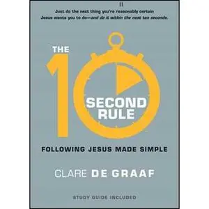 10-SECOND RULE: FOLLOWING JESUS MADE SIMPLE [Tradepaper]