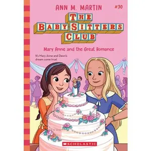 Mary Anne and the Great Romance (the Baby-Sitters Club #30) -- Ann M. Martin, Paperback