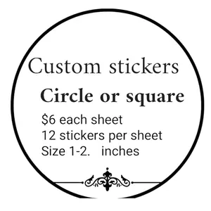 Custom Stickers - Customizable Stickers, $6 per Sheet, 12 Stickers per Sheet, 1-2 Inch Size, Circle or Square Design vinyl sticker