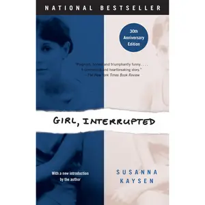 Girl, Interrupted -- Susanna Kaysen - Paperback