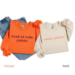 Matching Thanksgiving Sweatshirt, Funny Couple Sweater, Sweet Potato, Kind Of Rude Potato, Fall Season Husband Wife Gift, Humor Sweatshirt