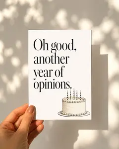 Oh Good Another Year of Your Opinions Birthday Card, Snarky Typography Greeting Card, Funny Adult Humor Gift