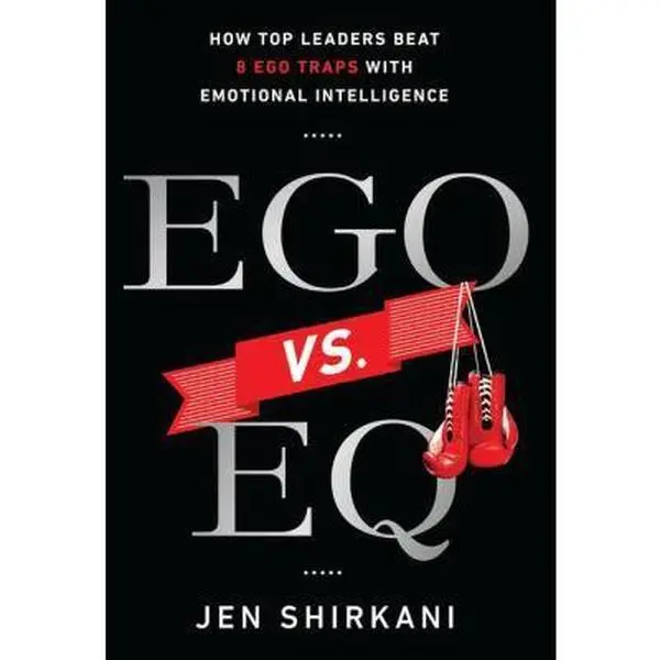 USED Book - Ego vs. EQ: How Top Leaders Beat 8 Ego Traps With Emotional Intelligence by Shirkani, Jen (Hardcover) - english