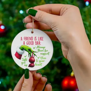 A Friend Is Like A Good Bra Christmas Ornament, Friend Christmas Ornament, Best Friend Christmas Gift For Her, Christmas Friend, Funny Christmas Ceramic Ornament