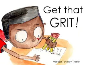 USED-Get that Grit by Marissa Tawney Thaler (Paperback)