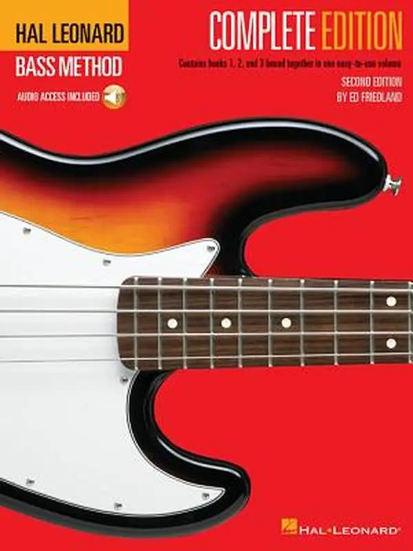 Hal Leonard Bass Method - Complete Edition: Books 1, 2 and 3 Bound Together in One Easy-To-Use Volume! (Bk/Online Audio) [With Compact Disc] -- Ed Friedland, Mixed Media Product