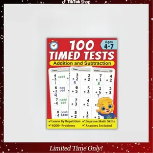 100 Timed Tests for Addition and Subtraction: Math Book for Kids Ages 4 to 7 | Preschool, Kindergarten & 1st Grade Educational Math Workbook | Addition and Subtraction Mathematics Drills