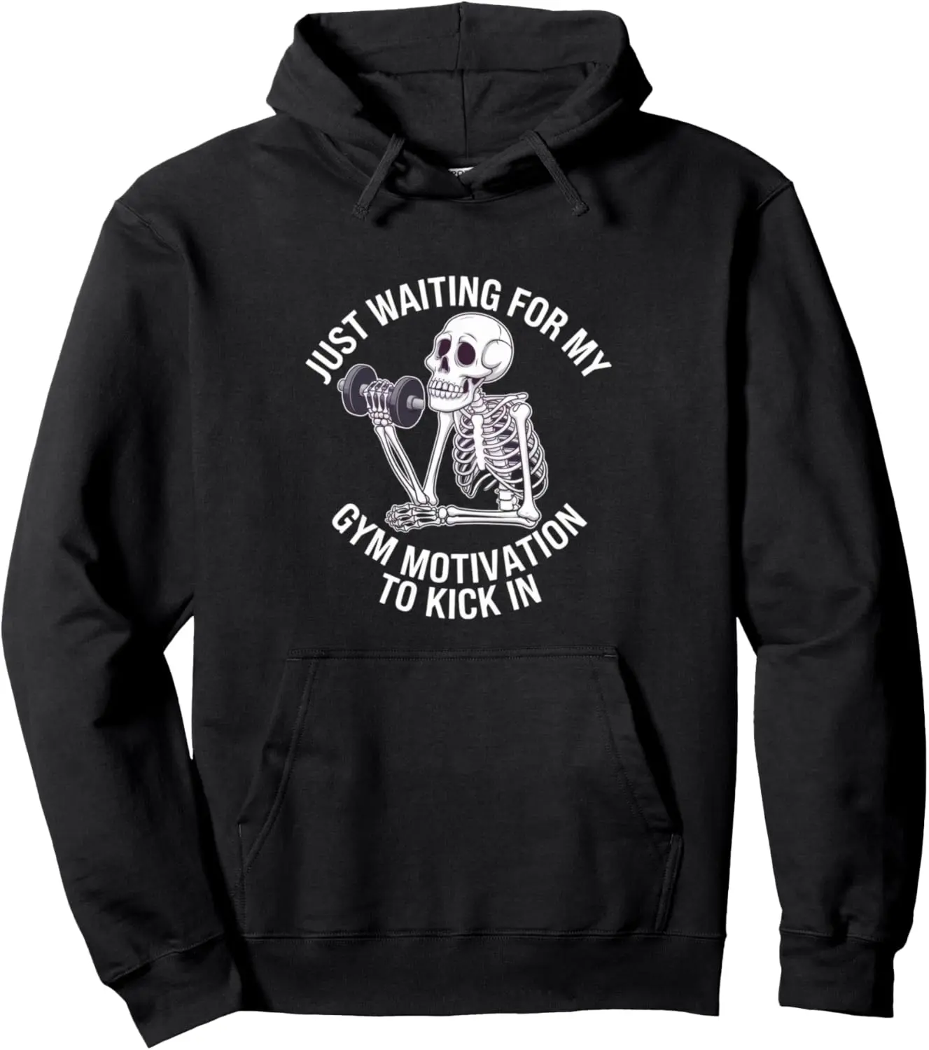 Funny Skeleton WAITING GYM MOTIVATION Exorcise Lifting Pullover Hoodie
