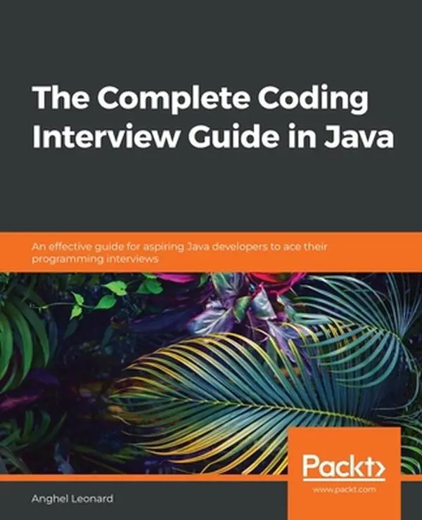 USED-The Complete Coding Interview Guide in Java: An effective guide ...