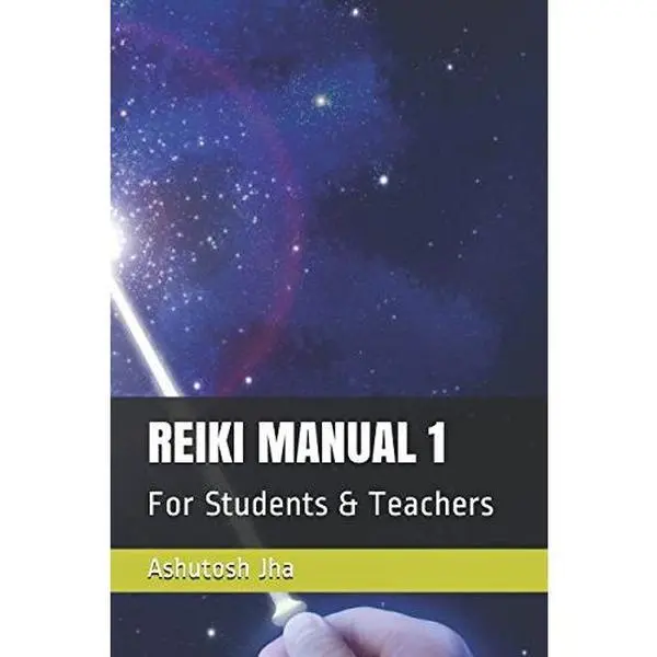 USED-REIKI MANUAL 1: For Students & Masters by Ashutosh Jha (Paperback)