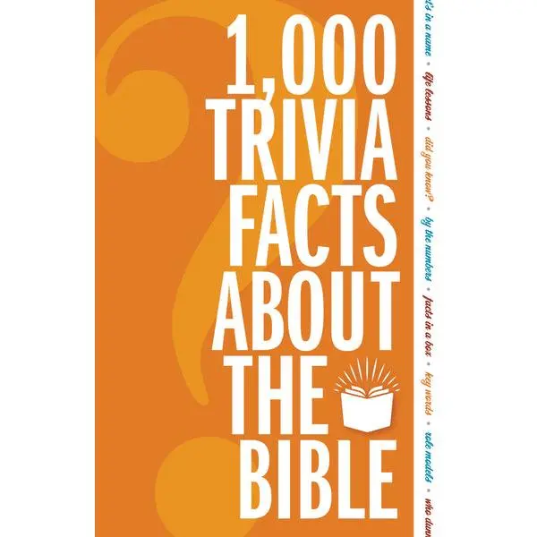 1,000 Trivia Facts About the Bible