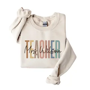 Custom Teacher Sweatshirt, Teacher Mrs Sweatshirt, Cute Teacher Crewneck, Teacher Appreciation gift, Gift for Teacher NRJ99 Casual Cotton