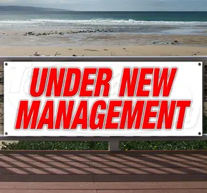 Under New Management  Banner 13 oz | Non-Fabric | Heavy-Duty Vinyl Single-Sided With Metal Grommets | Business, Open