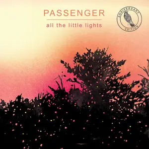 Passenger - All The Little Lights (Anniversary Edition)  [COMPACT DISC - CD] Bonus Tracks, Anniversary Ed