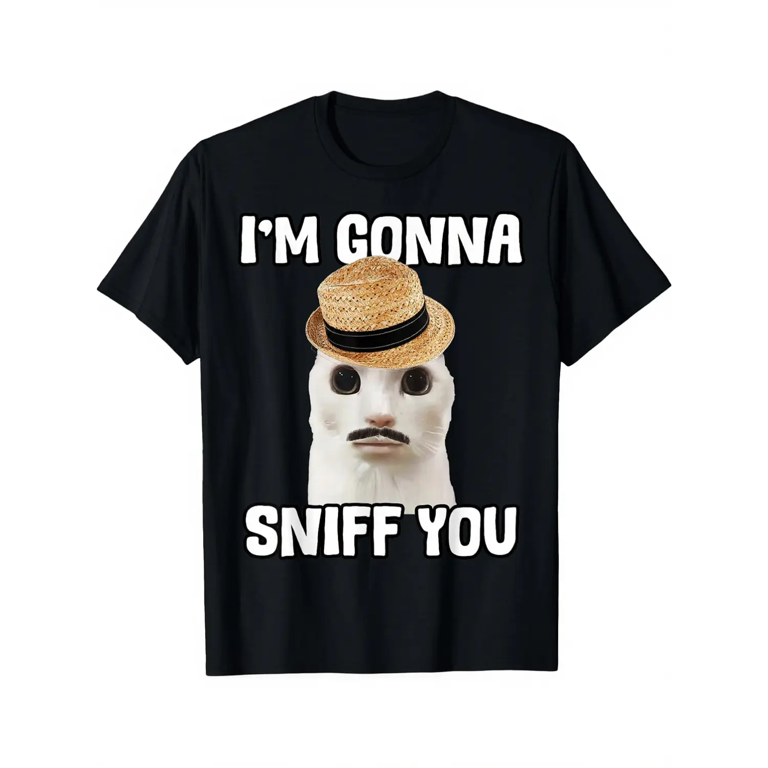 100% Cotton I'm Gonna Sniff You Cat Meme Funny Men Women T-Shirt Unisex Clothing Streetwear