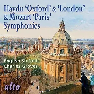 Haydn / Mozart / English Sinfonia / Groves,Charles - Oxford & London Symphonies / Paris Symphony  [COMPACT DISC - CD]