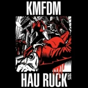 KMFDM - Hau Ruck 2025  [COMPACT DISC - CD]