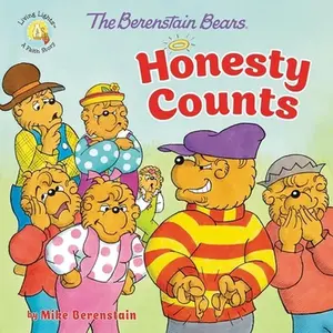 The Berenstain Bears Honesty Counts -- Mike Berenstain, Paperback
