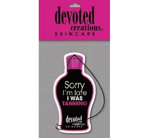 Sorry I'm Late I Was Tanning Air Freshener – Coconut Scented