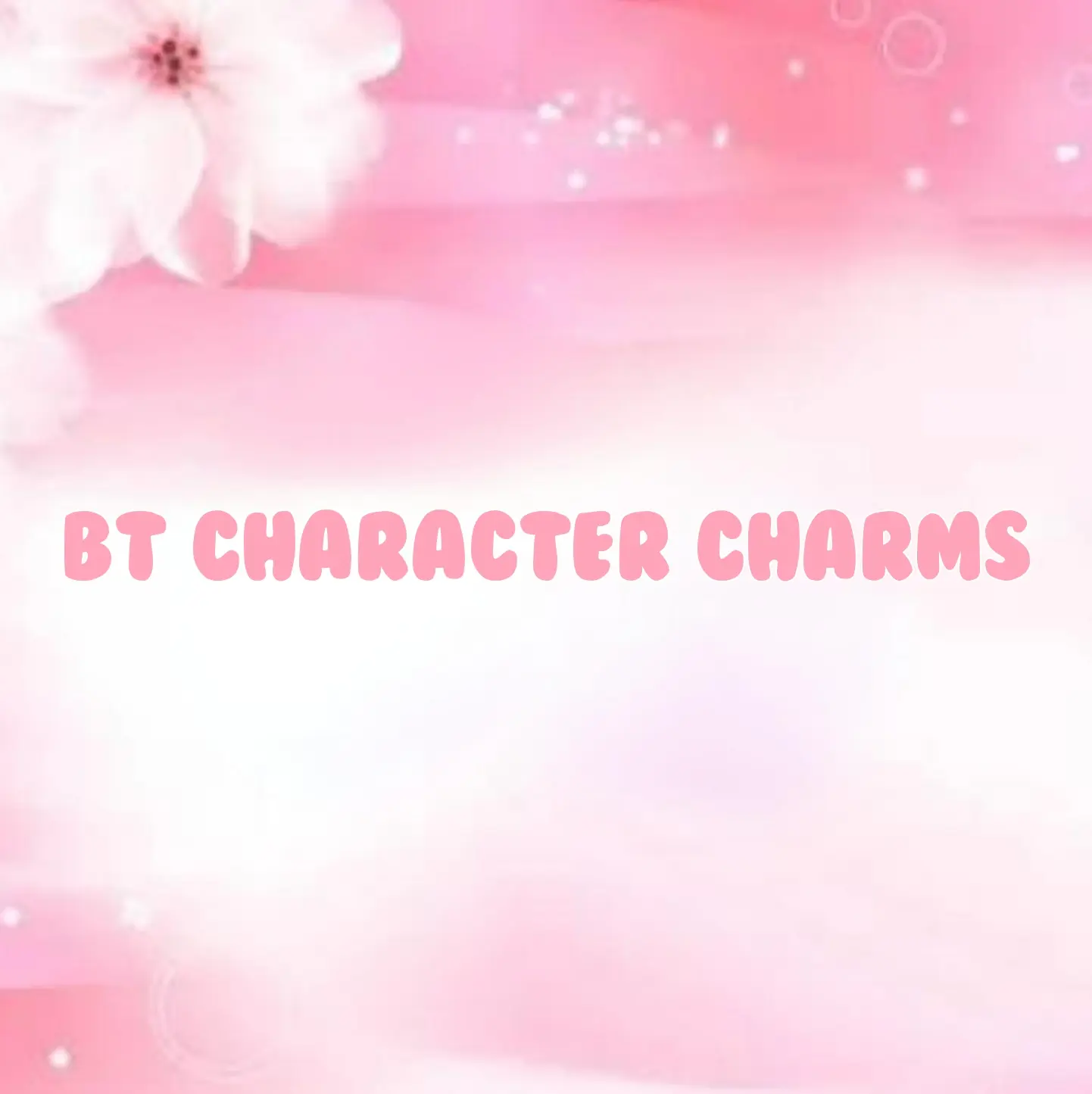 Bt Character Charms