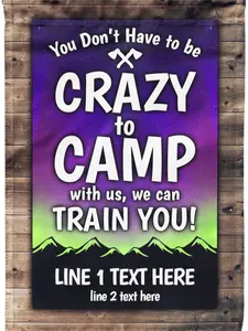 Crazy to Camp with us Personalized Camping flag