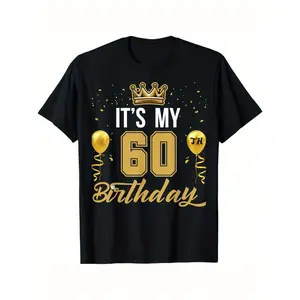 Men's 60th Birthday Graphic Cotton T-Shirt - "IT's MY 60th Birthday" Print with Crown & Balloons, Relaxed Fit Crew Neck Short Sleeve Tee, Machine Washable Casual Gift for Him, Celebration Apparel| Celebratory  double print graphic tee