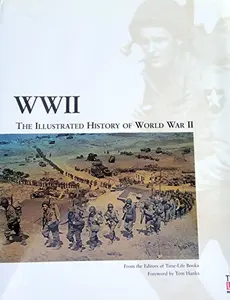USED-Wwii: The Illustrated History of World War II by Time-Life (Hardcover)