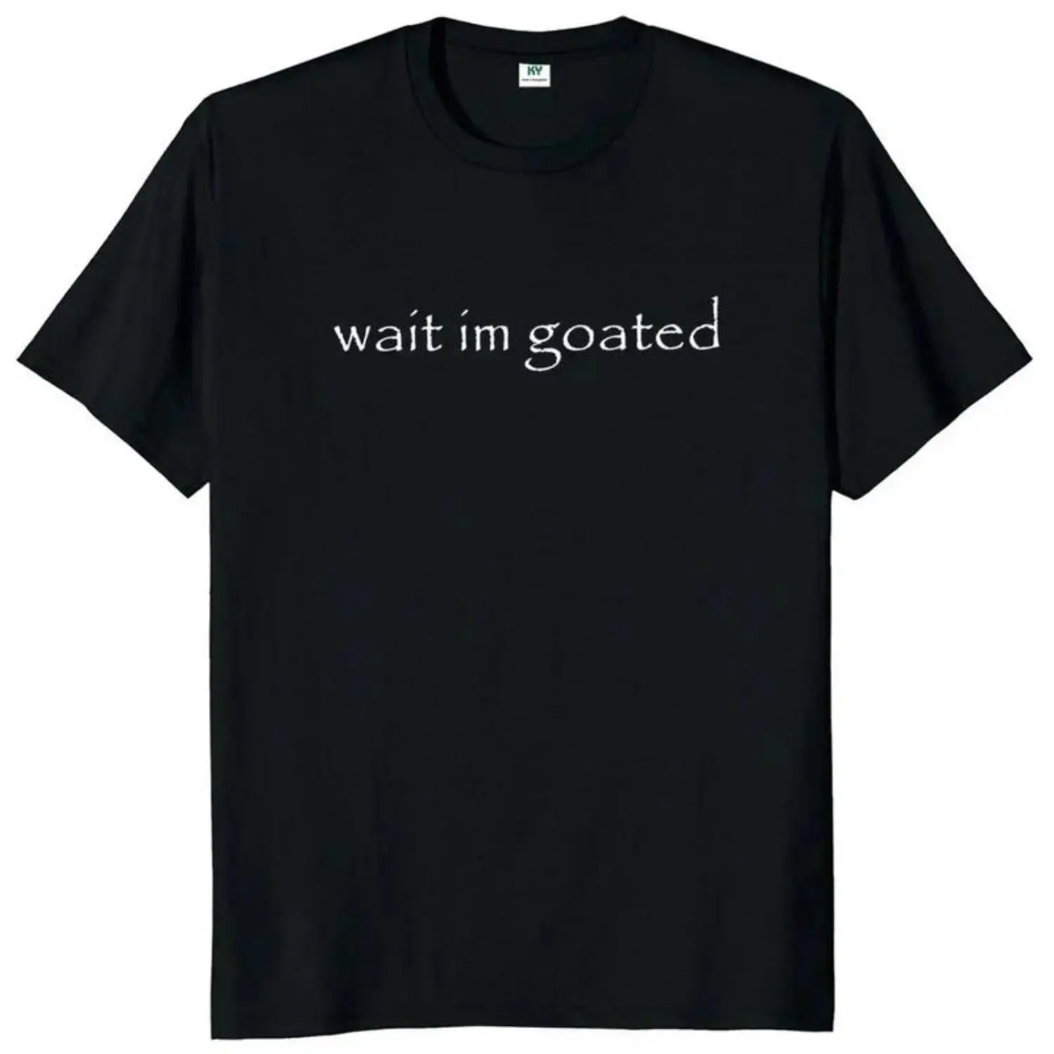 I'm Goated T Shirt Funny Meme Trend Y2k Short Sleeve O Neck  Cotton Unisex Summer Casual Tee