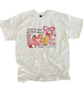 Let All That You Do Be Done In Love Teacher on Ash Gray T-Shirt