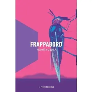 USED-Frappabord by Mireille Gagné (Paperback)