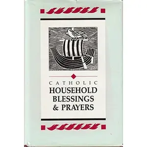 USED-Catholic Household Blessings & Prayers by unknown author (Hardcover)
