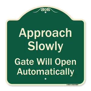 SignMission  Designer Series Sign - Approach Slowly Gate Will Open Automatically