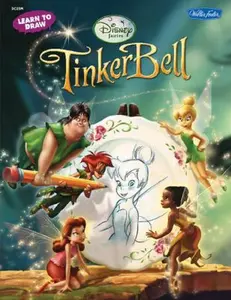 USED-Learn to Draw Tinker Bell (Licensed Learn to Draw) by Disney Storybook Artists (Paperback)